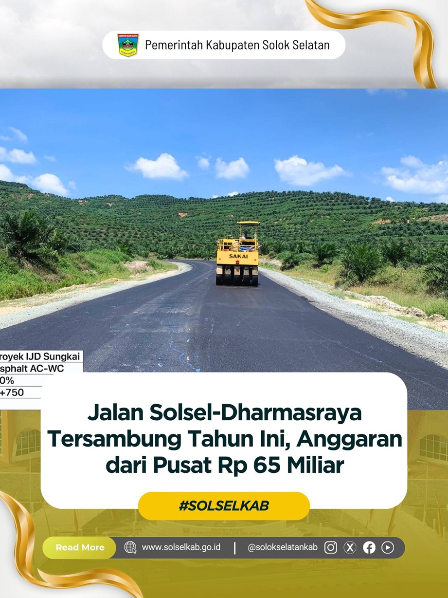 Jalan Solsel-Dharmasraya Tersambung Tahun Ini, Anggaran dari Pusat Rp 65 Miliar